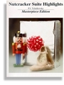 Nutcracker Suite * Masterpiece Edition