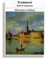Traumerei * Masterpiece Edition