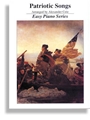 Patriotic Songs for Easy Piano