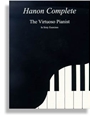 Hanon Complete For The Virtuoso Pianist