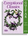 Exceptional Classics For Guitar