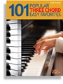 101 Popular Three Chord Easy Favorites