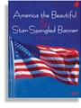 Star Spangled Banner & America The Beautiful