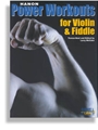 Hanon Power Workouts For Violin & Fiddle