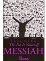 Do It Yourself Messiah