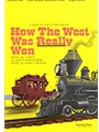 How The West Was Really Won