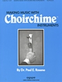 Making Music With Choirchime Instruments