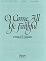 O Come All Ye Faithful - 3-5 Octave