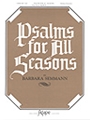 PSALMS FOR ALL SEASONS 4 oct. w/opt. C Inst. and Congregation