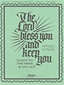 Lord Bless You & Keep You