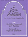 O Come O Come Emmanuel