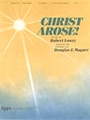 Christ Arose! - 3-5 Oct.
