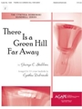 THERE IS A GREEN HILL FAR AWAY 3-5 Oct.