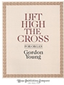 Lift High The Cross