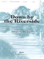 Down by the Riverside - 3-5 Octave