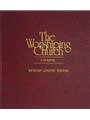 Worshiping Church, The - Worship Leader Edition