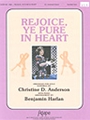Rejoice Ye Pure In Heart