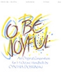 O Be Joyful - 3-5 Oct.