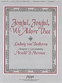 Joyful Joyful We Adore Thee