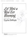 LO! HOW A ROSE E'ER BLOOMING 3-5 oct.