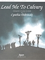 Lead Me to Calvary - 3-6 Oct.