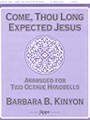 Come, Thou Long Expected Jesus - 2 Octave