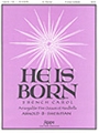 He Is Born