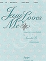 Jesus Loves Me - 3-6 Octave