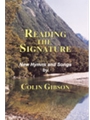 READING THE SIGNATURE Hymn Collection