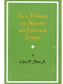 New Psalms and Hymns and Spiritual Songs