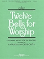 12 Bells For Worship
