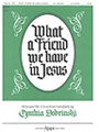 What a Friend We Have in Jesus - 3-5 Octave