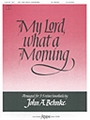 My Lord What a Morning - 3-5 Octaves