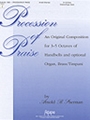 Procession of Praise - Director/Organ Score