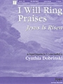 I Will Ring Praises - 3-5 Octave