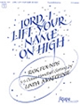 Lord, I Lift Your Name on High - 3-5 Octave