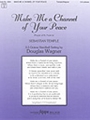 Make Me a Channel of Your Peace - 3-5 Octave