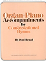 Organ-Piano Accompaniments for Congregational Hymns