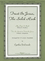 Trust in Jesus, the Solid Rock - 3-5 Octave