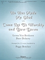 He Has Made Me Glad w/Come, Let Us Worship and Bow Down - 2-3 Octave