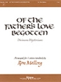 Of the Father's Love Begotten - 2 Octave
