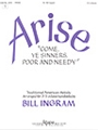 Arise ("Come, Ye Sinners...") - 3-5 Octave
