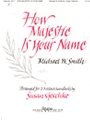 How Majestic is Your Name