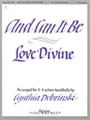 AND CAN IT BE - LOVE DIVINE 3-5 oct.