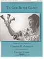 To God Be the Glory - Solo Handbell