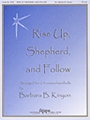 Rise Up, Shepherd, and Follow - 2-3 Octave
