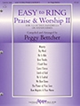 Easy To Ring Praise & Worship 2
