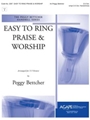 Easy to Ring Praise and Worship - 2-3 Oct., Vol. 1