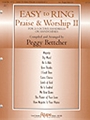 Easy to Ring Praise and Worship - 2-3 Oct., Vol. 2