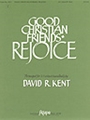 Good Christian Friends, Rejoice - 2-3 Octave